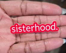 Load image into Gallery viewer, Sisterhood Pin