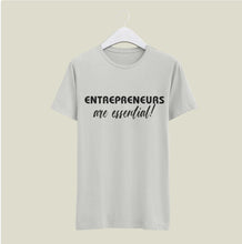 Load image into Gallery viewer, Entrepreneurs Are Essential